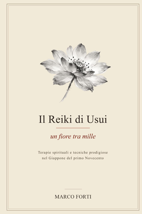 Il Reiki di Usui: un fiore tra mille