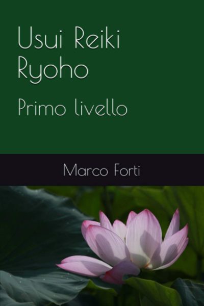 Usui Reiki Ryoho - Primo Livello